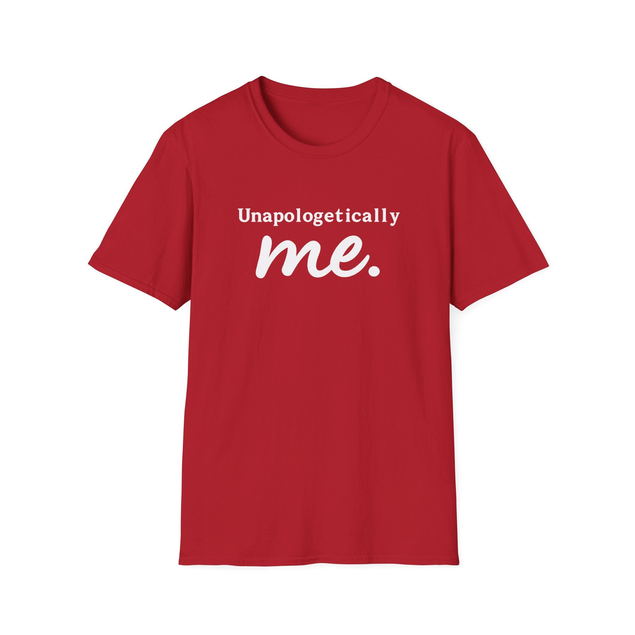 "Unapologetically Me" T-Shirt