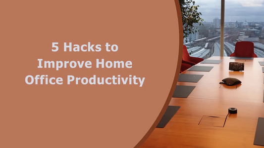 5 Hacks to Improve Home Office Productivity - Video