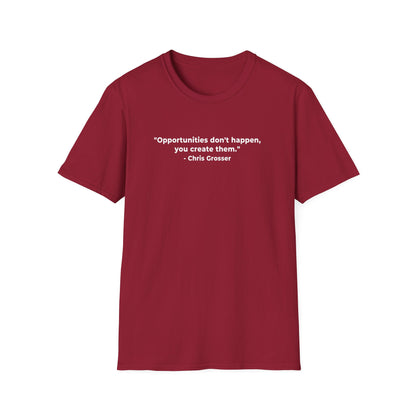 The "Opportunity Creator" T-Shirt