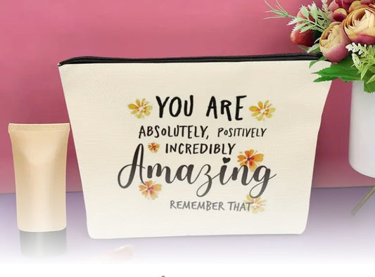 "You Are Amazing" Inspirational Cosmetic Travel Bag 